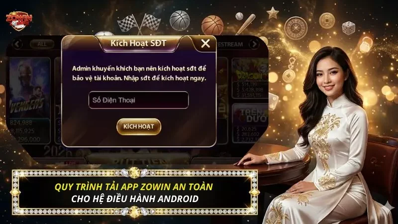 Bí Kíp Tải App Zowin An Toàn Cho Ios Và Android Mới Nhất 2 Hướng dẫn thao tác tải ứng dụng trên các thiết bị Androi